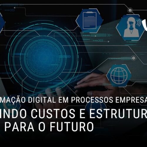 Reduzindo Custos e Estruturando Dados para o Futuro